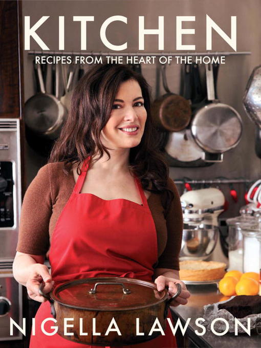 Title details for Kitchen by Nigella Lawson - Available